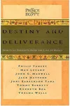 Destiny and Deliverance