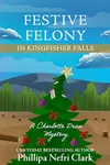 Festive Felony in Kingfisher Falls