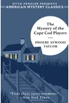 The Mystery of the Cape Cod Players