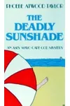The Deadly Sunshade