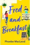 Fred and Breakfast
