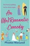 An (Un)Romantic Comedy