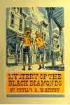 The Mystery of the Black Diamonds