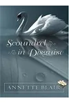 Scoundrel in Disguise