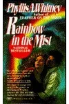 Rainbow in the Mist