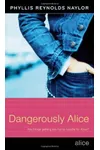 Dangerously Alice