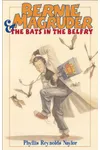 Bernie Magruder and the Bats in the Belfry