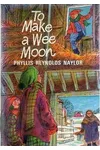 To Make a Wee Moon