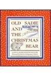 Old Sadie and the Christmas Bear