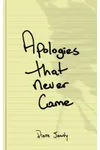 Apologies that Never Came