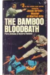 The Bamboo Bloodbath
