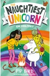 The Naughtiest Unicorn on Holiday