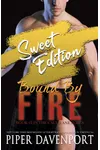 Bound by Fire - Sweet Edition