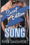 Bound by Song - Sweet Edition