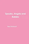 Spooks, Angels and Babies