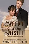 Sweeter Than Any Dream