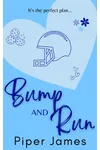 Bump and Run