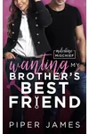 Wanting My Brother's Best Friend