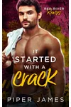 It Started with a Crack