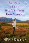 Secrets of the World's Worst Matchmaker