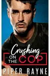 Crushing on the Cop