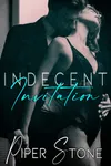 Indecent Invitation