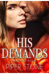 His Demands