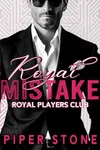 Royal Mistake