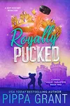 Royally Pucked