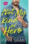 Not My Kind of Hero
