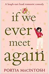 If We Ever Meet Again / How Not To Be Starstruck