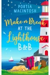 Make or Break at the Lighthouse B&B