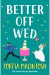 Better Off Wed