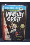 Mayday Orbit