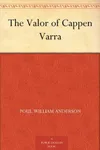 The Valor of Cappen Varra