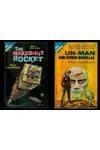 The Makeshift Rocket & Un-Man and Other Novellas