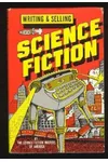 Writing & Selling Science Fiction