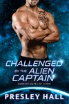 Challenged by the Alien Captain