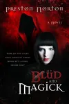 Blüd and Magick