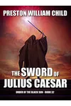 Operation Rubicon / The Sword of Julius Caesar