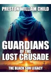 Guardians of the Lost Crusade