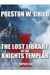The Lost Library of the Knights Templar