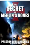 The Secret of Merlin's Bones