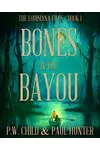 Bones in the Bayou