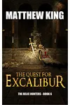 The Quest for Excalibur