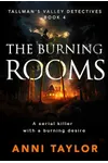The Burning Rooms