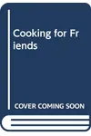 Cooking for Friends