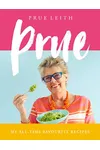 Prue: My All-time Favourite Recipes