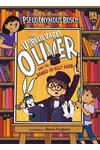 The Unbelievable Oliver and the Sawed-In-Half Dads