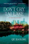 Don't Cry, Tai Lake
